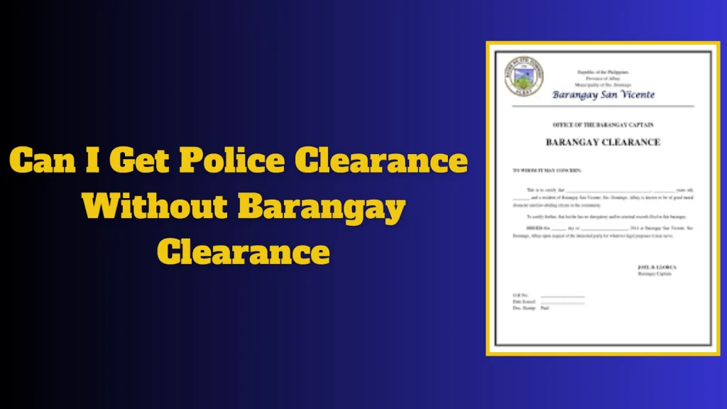 get police clearance